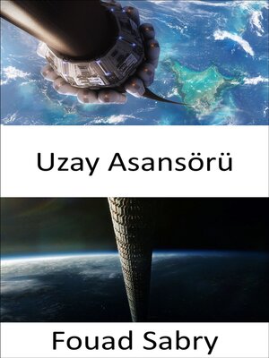 cover image of Uzay Asansörü